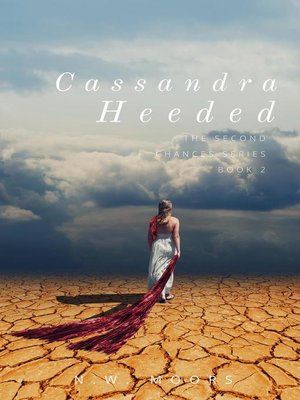 cover image of Cassandra Heeded